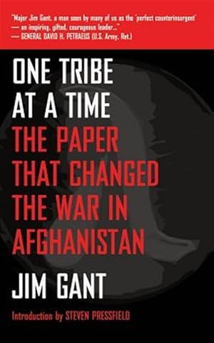 Seller image for One Tribe at a Time: The Paper That Changed the War in Afghanistan for sale by GreatBookPricesUK