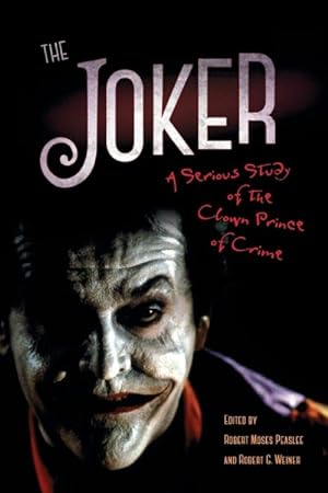 Seller image for Joker : A Serious Study of the Clown Prince of Crime for sale by GreatBookPricesUK