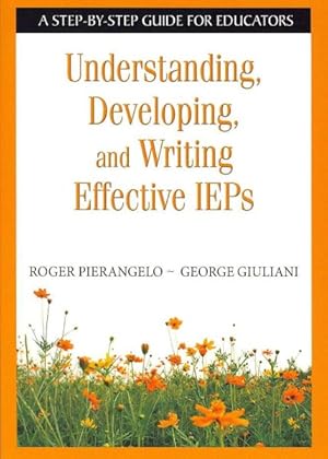 Bild des Verkufers fr Understanding, Developing, and Writing Effective IEPs : A Step-by-Step Guide for Educators zum Verkauf von GreatBookPricesUK