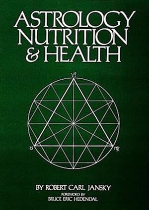 Bild des Verkufers fr Astrology, Nutrition and Health zum Verkauf von GreatBookPricesUK