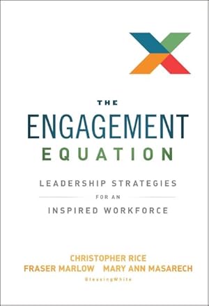 Bild des Verkufers fr Engagement Equation : Leadership Strategies for an Inspired Workforce zum Verkauf von GreatBookPricesUK