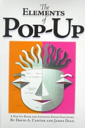 Imagen del vendedor de Elements of Pop-Up : A Pop-Up Book for Aspiring Paper Engineers a la venta por GreatBookPricesUK