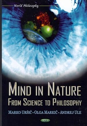 Seller image for Mind in Nature : From Science to Philosophy for sale by GreatBookPricesUK