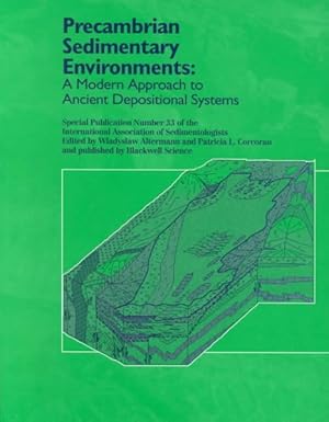 Seller image for Precambrian Sedimentary Environments : A Modern Approach to Ancient Depositional Systems for sale by GreatBookPricesUK