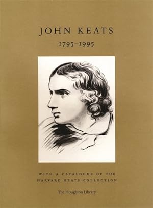 Immagine del venditore per John Keats 1795-1995 : With a Catalogue of the Harvard Keats Collection, venduto da GreatBookPricesUK