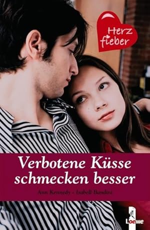 Bild des Verkufers fr Verbotene Ksse schmecken besser. [Ann Kennedy ; Isabell Bandini] / Herzfieber zum Verkauf von NEPO UG