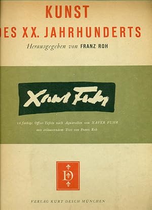 Bild des Verkufers fr Kunst des XX. Jahrhunderts. Xaver Fuhr. Herausgegeben von Franz Roh. 16 farbige Offset-Tafeln nach Aquarellen von Xaver Fuhr mit erluterndem Text von Franz Roh. zum Verkauf von Online-Buchversand  Die Eule