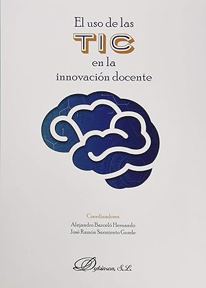 Seller image for El uso de las tecnologas en la innovacin docente for sale by Imosver