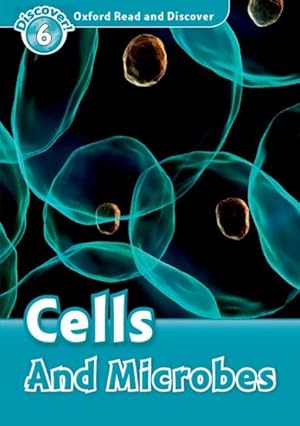 Imagen del vendedor de Oxford Read And Discover: Level 6: Cells And Microbes a la venta por GreatBookPricesUK