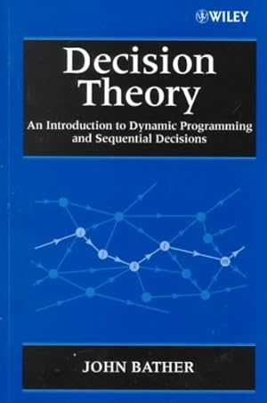 Imagen del vendedor de Decision Theory : An Introduction to Dynamic Programming and Sequential Decisions a la venta por GreatBookPricesUK