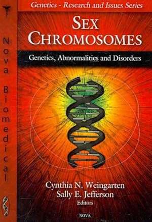 Immagine del venditore per Sex Chromosomes : Genetics, Abnormalities, and Disorders venduto da GreatBookPricesUK
