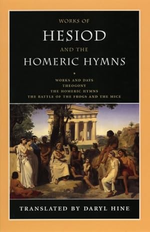 Bild des Verkufers fr Works of Hesiod and the Homeric Hymns zum Verkauf von GreatBookPricesUK