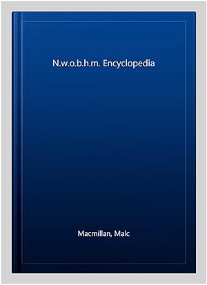 Seller image for N.w.o.b.h.m. Encyclopedia for sale by GreatBookPricesUK