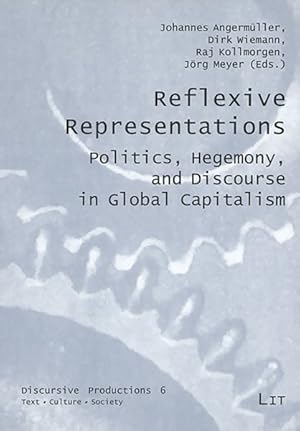 Seller image for Reflexive Representations : Discourse, Power, and Hegemony In Global Captialism for sale by GreatBookPricesUK