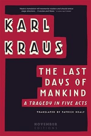 Seller image for The Last Days of Mankind: A Tragedy in Five Acts for sale by GreatBookPricesUK