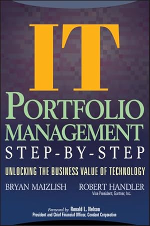 Immagine del venditore per It Portfolio Management Step-By-Step : Unlocking The Business Value of Technology venduto da GreatBookPricesUK