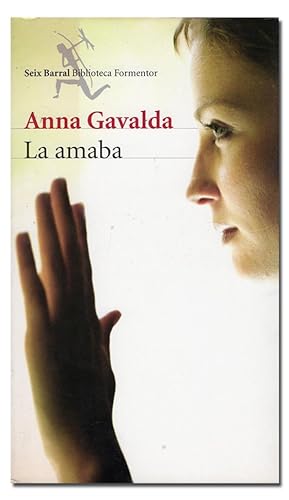 Seller image for La amaba [CON DEDICATORIA AUTGRAFA]. for sale by Librera Berceo (Libros Antiguos)