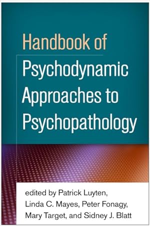 Image du vendeur pour Handbook of Psychodynamic Approaches to Psychopathology mis en vente par GreatBookPricesUK