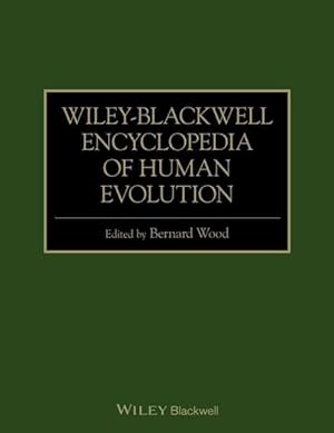 Seller image for Wiley-Blackwell Encyclopedia of Human Evolution for sale by GreatBookPricesUK