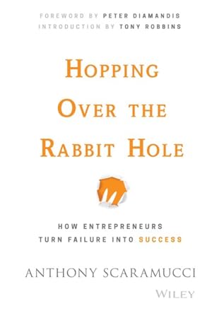 Seller image for Hopping Over the Rabbit Hole : How Entrepreneurs Turn Failure into Success for sale by GreatBookPricesUK