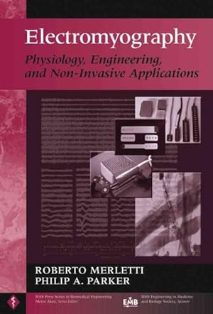 Immagine del venditore per Electromyography : Physiology, Engineering and Non-Invasive Applications venduto da GreatBookPricesUK