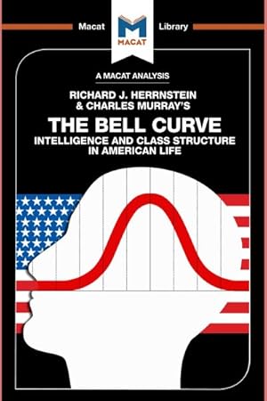 Seller image for Analysis of Richard J. Herrnstein and Charles Murray's The Bell Curve : Intelligence and Class Structure in American Life for sale by GreatBookPricesUK