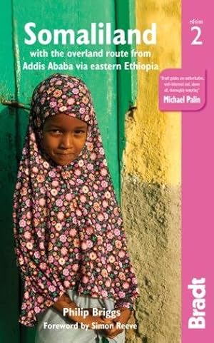 Image du vendeur pour Bradt Somaliland : With the Overland Route from Addis Ababa Via Eastern Ethiopia mis en vente par GreatBookPricesUK