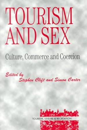 Immagine del venditore per Tourism and Sex : Culture, Commerce, and Coercion venduto da GreatBookPricesUK