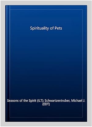 Seller image for Spirituality of Pets for sale by GreatBookPricesUK