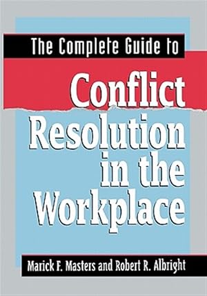 Immagine del venditore per Complete Guide to Conflict Resolution in the Workplace venduto da GreatBookPricesUK