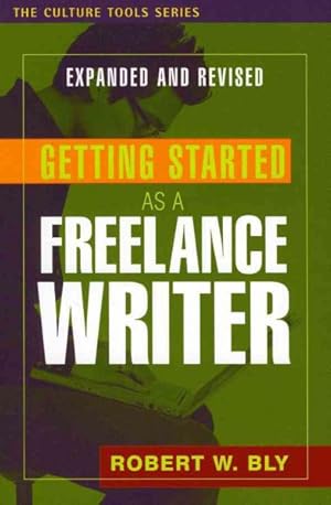 Seller image for Getting Started as a Freelance Writer for sale by GreatBookPricesUK