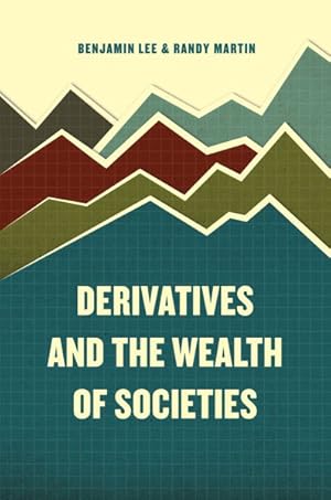 Immagine del venditore per Derivatives and the Wealth of Societies venduto da GreatBookPricesUK