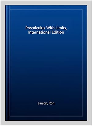 Imagen del vendedor de Precalculus With Limits, International Edition a la venta por GreatBookPricesUK