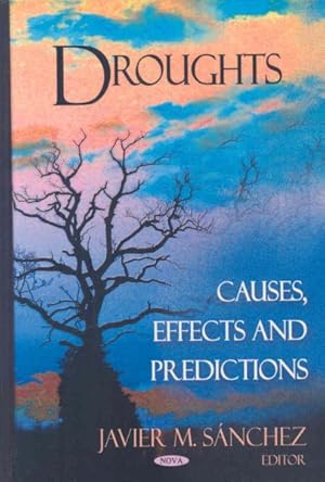 Imagen del vendedor de Droughts : Causes, Effects and Predictions a la venta por GreatBookPricesUK