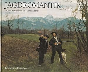 jagdromantik. in der malerei des 19. jahrhundert.