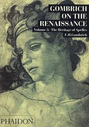 Immagine del venditore per Gombrich on the Renaissance : The Heritage of Apelles venduto da GreatBookPricesUK