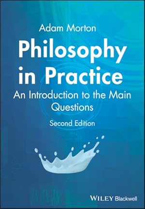 Image du vendeur pour Philosophy in Practice : An Introduction to the Main Questions mis en vente par GreatBookPricesUK