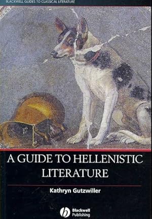 Image du vendeur pour Guide to Hellenistic Literature mis en vente par GreatBookPricesUK