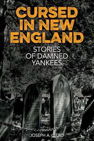 Bild des Verkufers fr Cursed in New England : More Stories of Damned Yankees zum Verkauf von GreatBookPricesUK