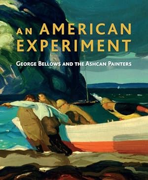Imagen del vendedor de American Experiment : George Bellows and the Ashcan Painters a la venta por GreatBookPricesUK