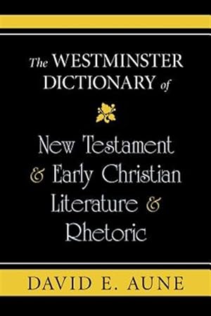 Bild des Verkufers fr Westminster Dictionary of New Testament and Early Christian Literature and R zum Verkauf von GreatBookPricesUK
