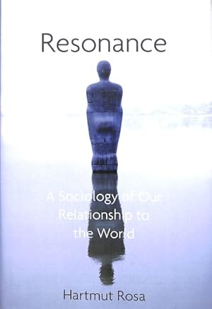 Immagine del venditore per Resonance : A Sociology of Our Relationship to the World venduto da GreatBookPricesUK