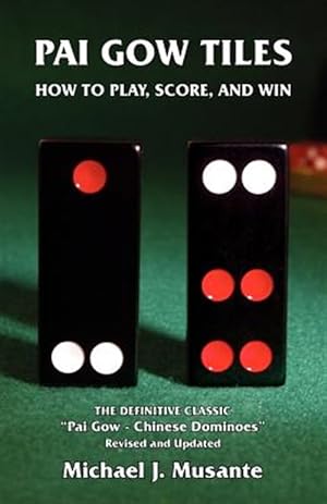 Immagine del venditore per Pai Gow Tiles: How to Play, Score, and Win venduto da GreatBookPricesUK