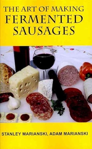 Seller image for Art of Making Fermented Sausages for sale by GreatBookPricesUK