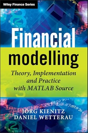 Immagine del venditore per Financial Modelling : Theory, Implementation and Practice (With Matlab Source) venduto da GreatBookPricesUK