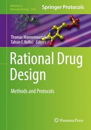 Bild des Verkufers fr Rational Drug Design : Methods and Protocols zum Verkauf von GreatBookPricesUK