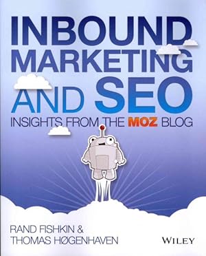 Seller image for Inbound Marketing and SEO : Insights from the Moz Blog for sale by GreatBookPricesUK
