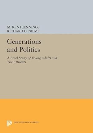 Immagine del venditore per Generations and Politics : A Panel Study of Young Adults and Their Parents venduto da GreatBookPricesUK