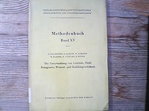 Imagen del vendedor de Die Untersuchung von Getreide, Mehl, Braugerste, Wurzel- und Knollengewchsen / Handbuch der landwirtschaftlichen Versuchs- und Untersuchungsmethodik ; Bd. 15. a la venta por Antiquariat Bookfarm