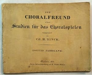 Der Choralfreund oder Studien für das Choralspielen.